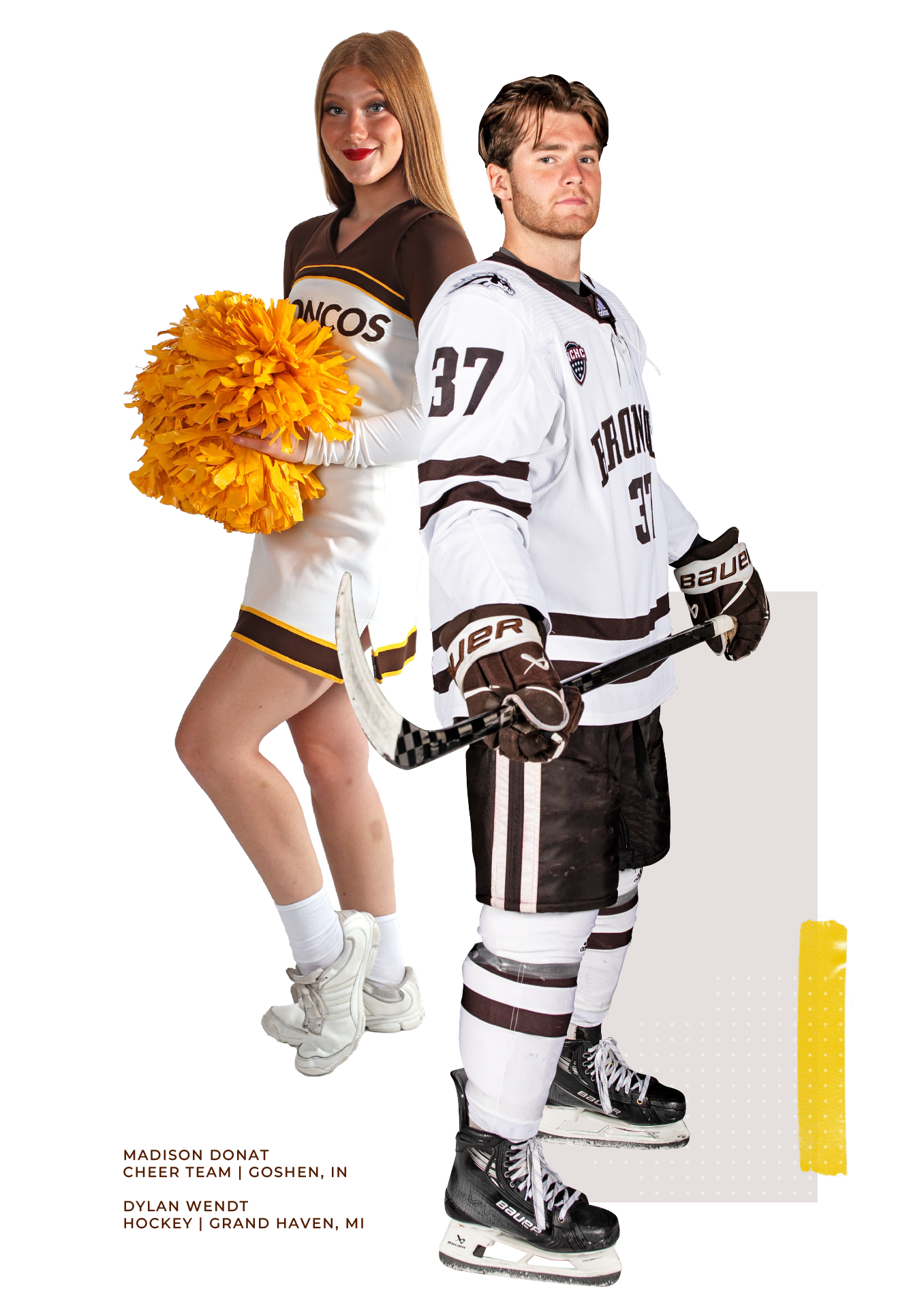 Cheer (Madison Donat) Hockey (Dylan Wendt)